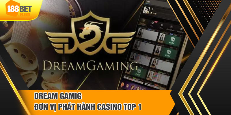 Dream Gaming sảnh game Casino top 1 tại 188BET